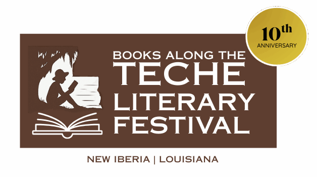 Books Along the Teche Literary Festival  |  New Iberia LA